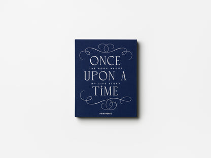 Once Upon a Time - The Book About My Life Story